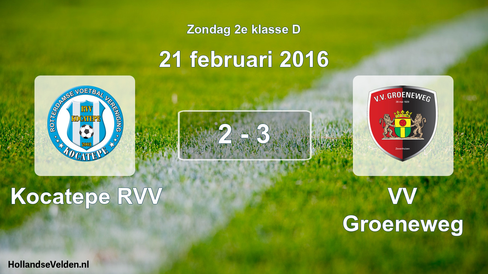 Total number of matches played: Kocatepe RVV - VV Groeneweg 2 - 3 (21 February 2016)