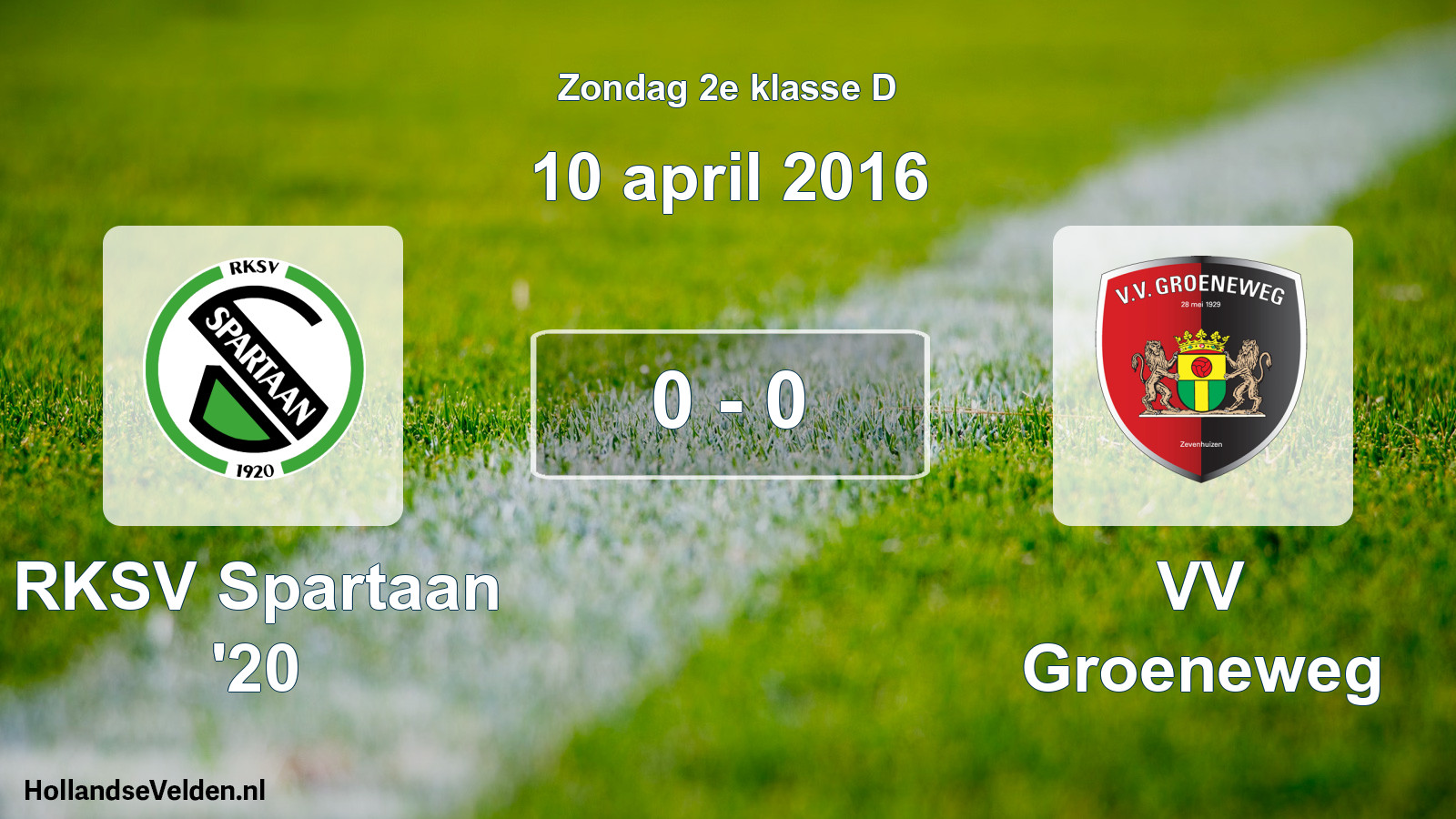 Total number of matches played: RKSV Spartaan '20 - VV Groeneweg 0 - 0 (10 April 2016)