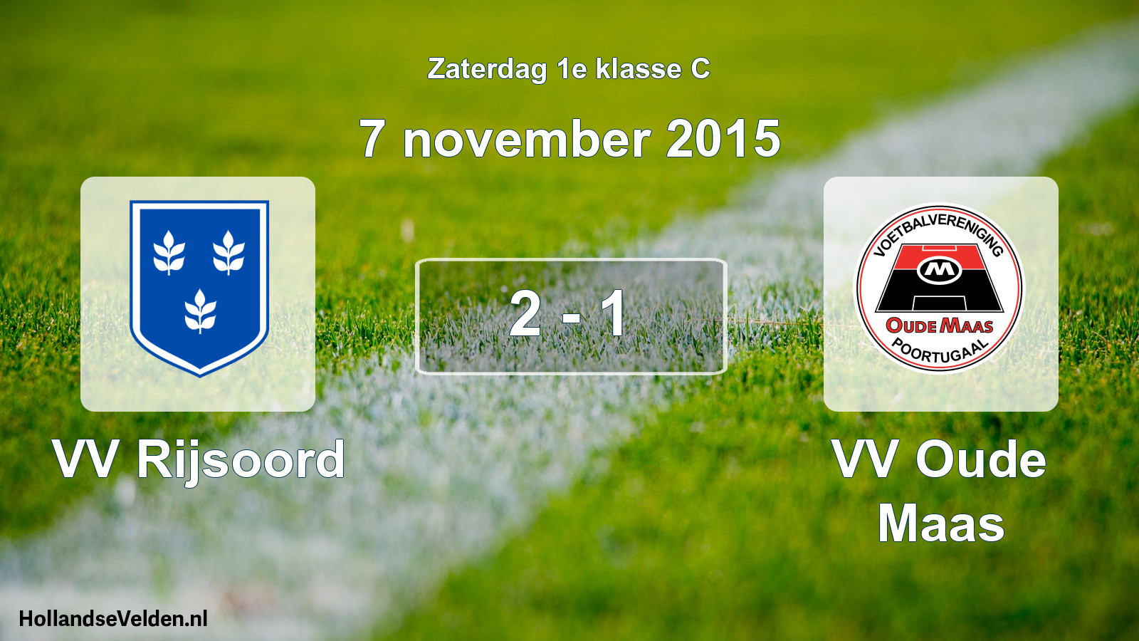 Total number of matches played: VV Rijsoord - VV Oude Maas 2 - 1 (7 November 2015)