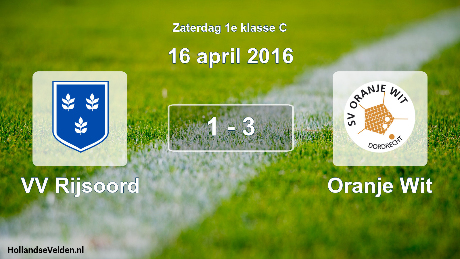 Total number of matches played: VV Rijsoord - Oranje Wit 1 - 3 (16 April 2016)