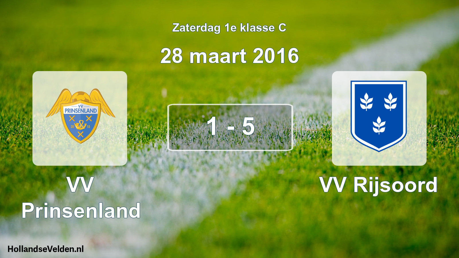 Total number of matches played: VV Prinsenland - VV Rijsoord 1 - 5 (28 March 2016)