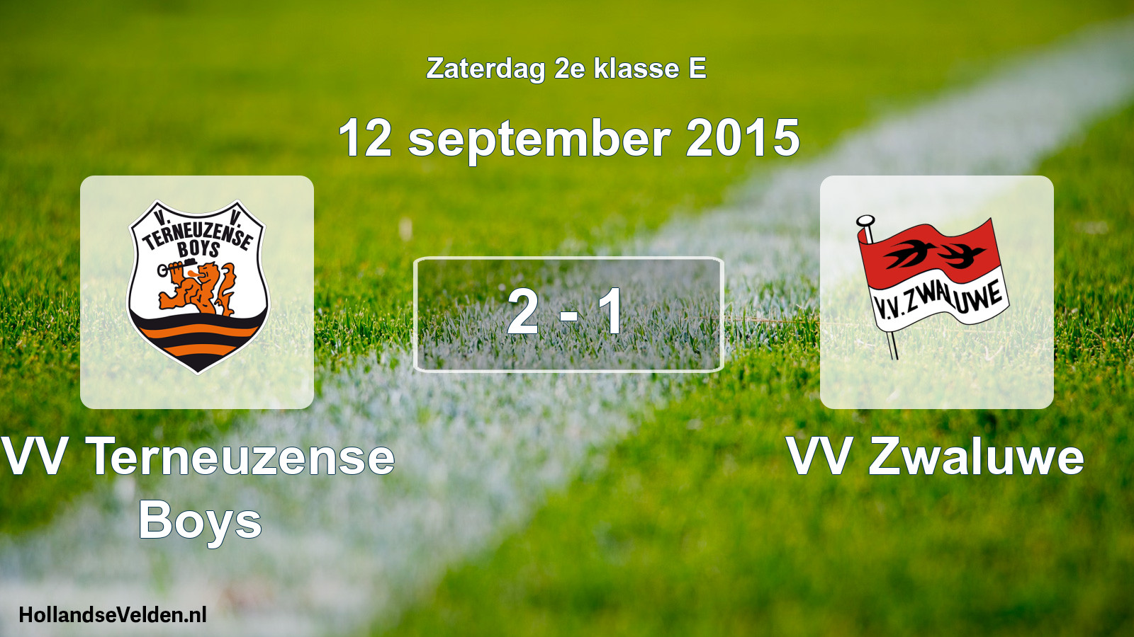 Total number of matches played: VV Terneuzense Boys - VV Zwaluwe 2 - 1 (12 September 2015)