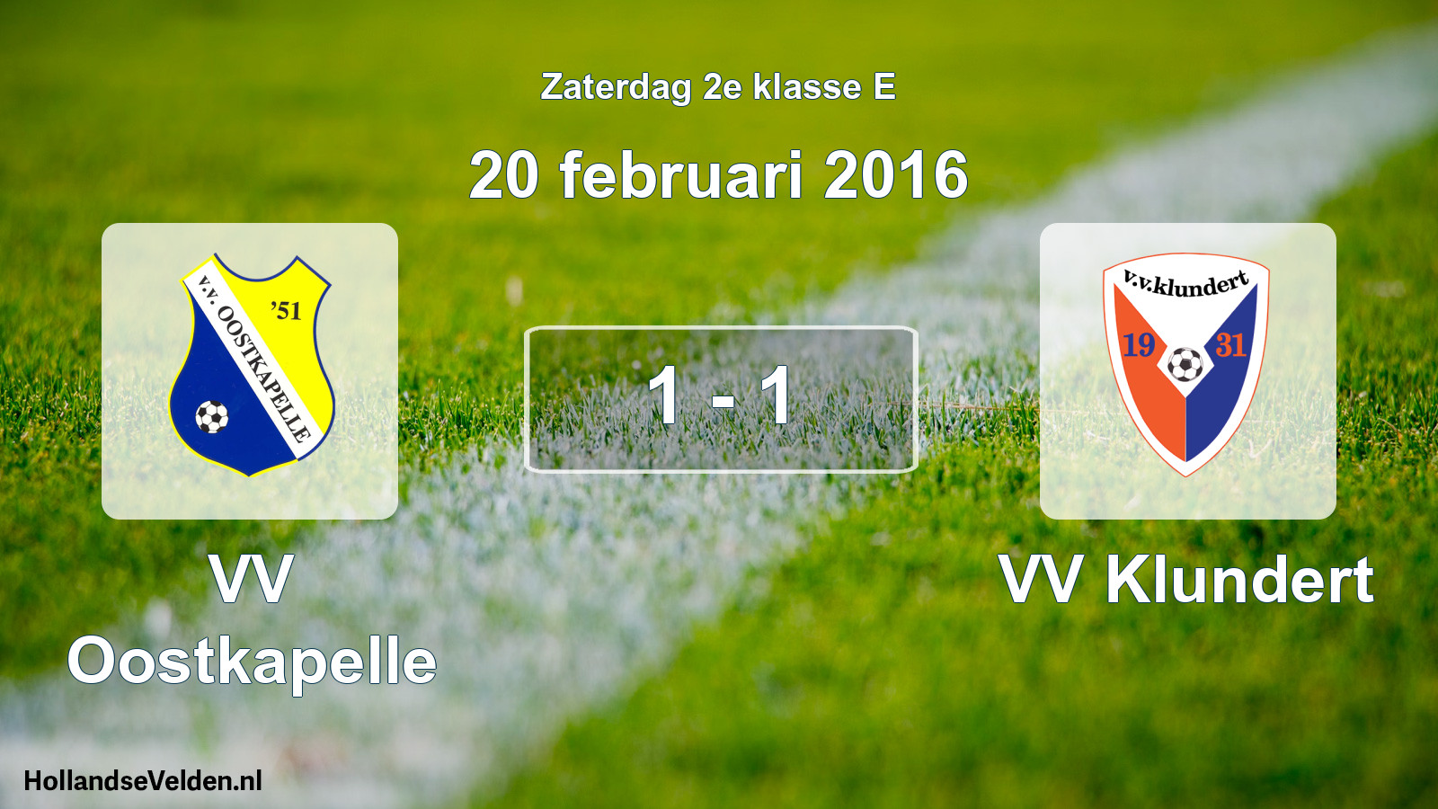 Total number of matches played: VV Oostkapelle - VV Klundert 1 - 1 (20 February 2016)
