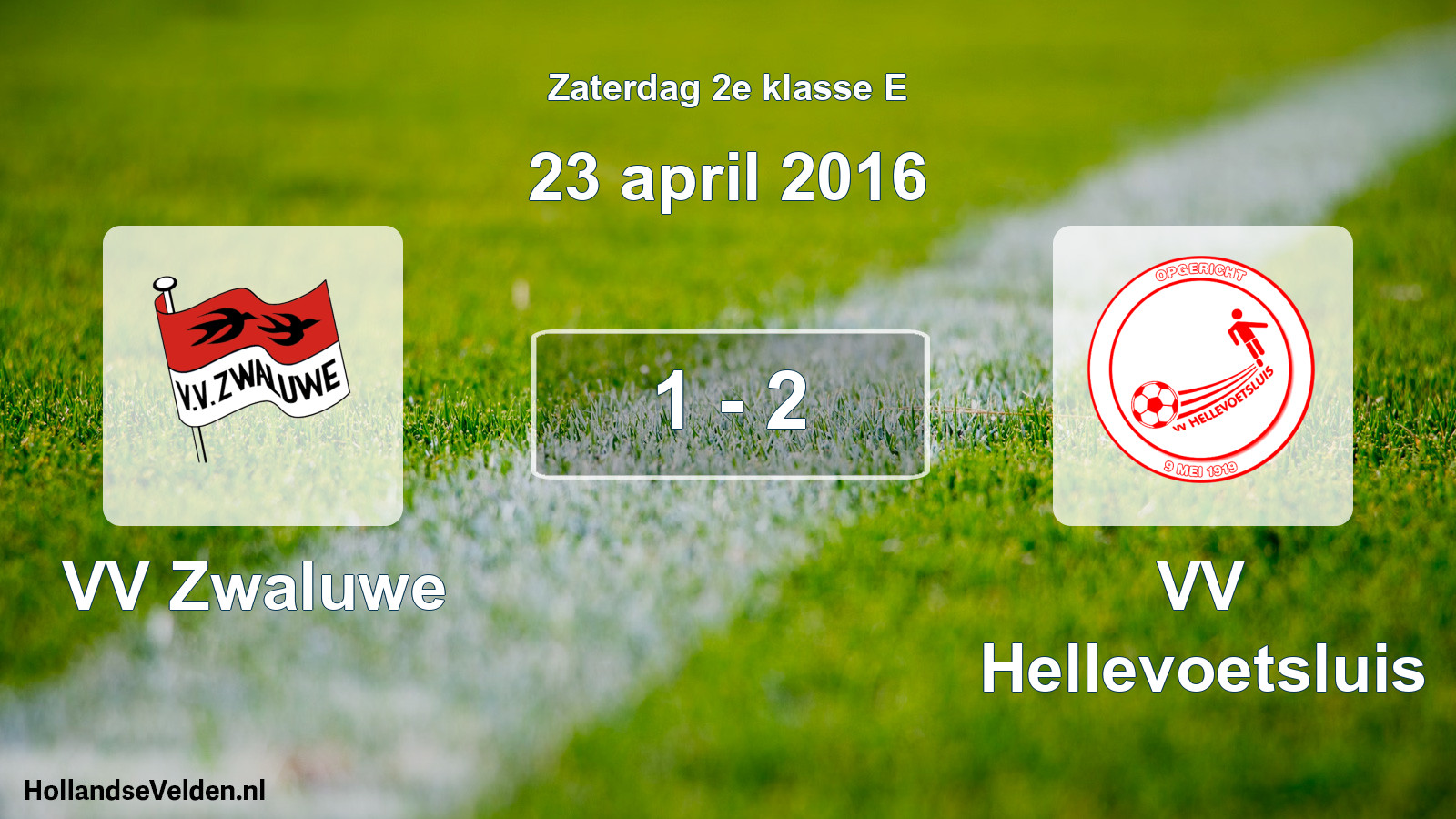 Total number of matches played: VV Zwaluwe - VV Hellevoetsluis 1 - 2 (23 April 2016)
