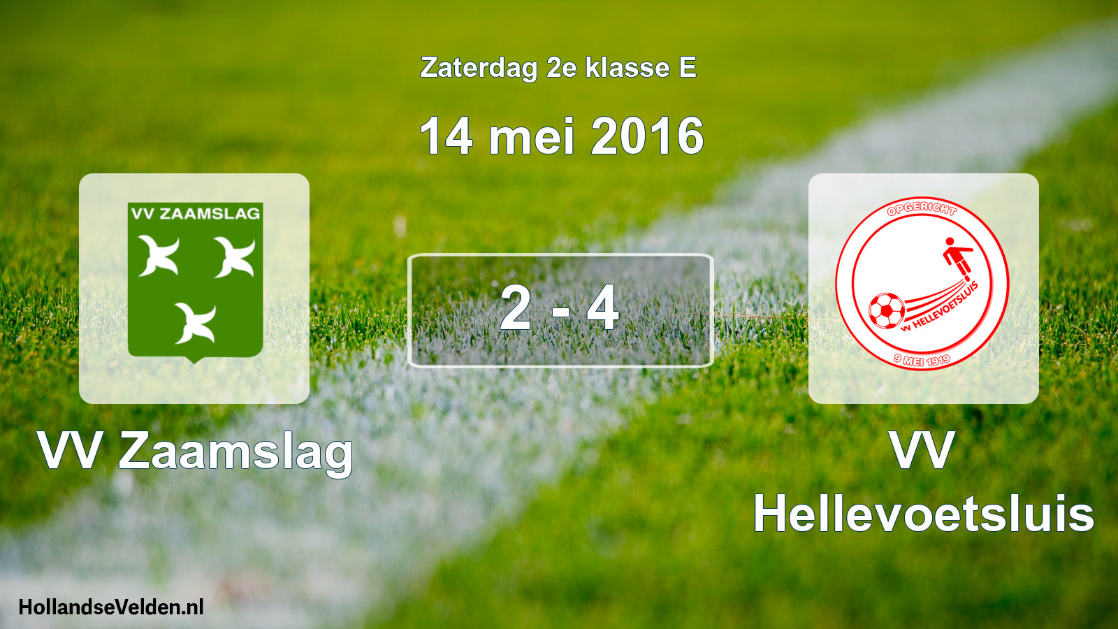 Total number of matches played: VV Zaamslag - VV Hellevoetsluis 2 - 4 (14 May 2016)