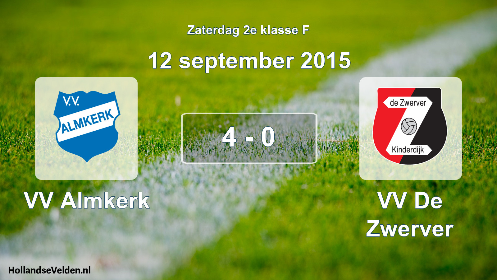 Total number of matches played: VV Almkerk - VV De Zwerver 4 - 0 (12 September 2015)