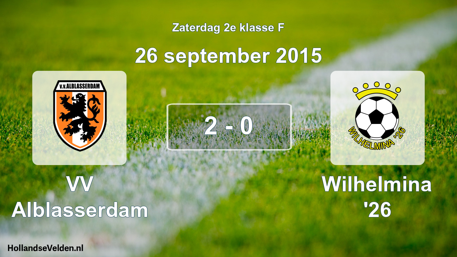 Total number of matches played: VV Alblasserdam - Wilhelmina '26 2 - 0 (26 September 2015)