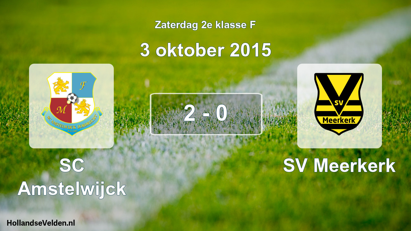 Total number of matches played: SC Amstelwijck - SV Meerkerk 2 - 0 (3 October 2015)