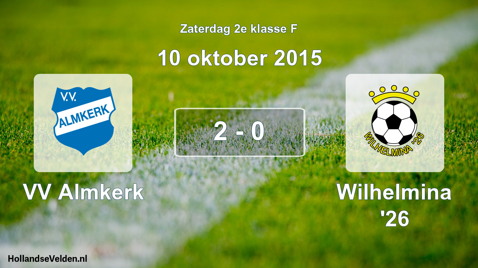 Total number of matches played: VV Almkerk - Wilhelmina '26 2 - 0 (10 October 2015)