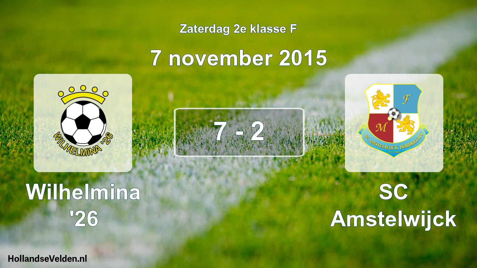 Total number of matches played: Wilhelmina '26 - SC Amstelwijck 7 - 2 (7 November 2015)