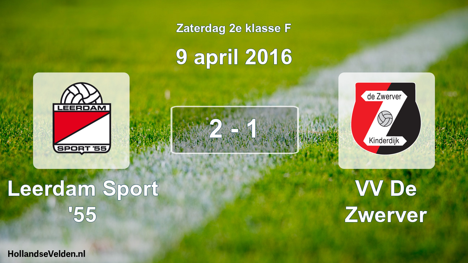 Total number of matches played: Leerdam Sport '55 - VV De Zwerver 2 - 1 (9 April 2016)