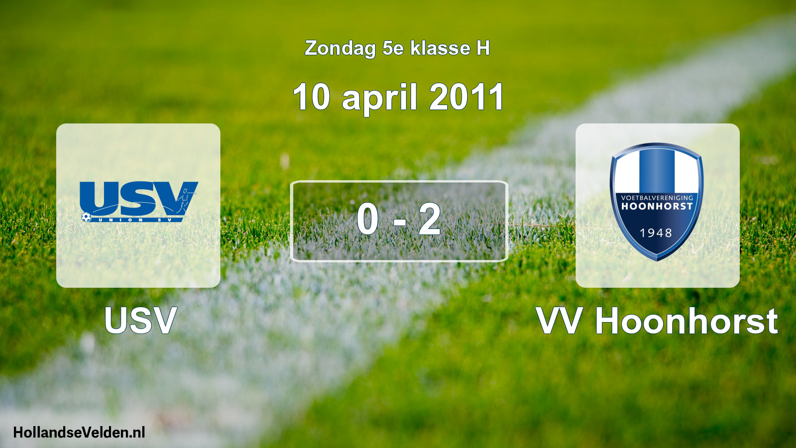 Total number of matches played: USV - VV Hoonhorst 0 - 2 (10 April 2011)