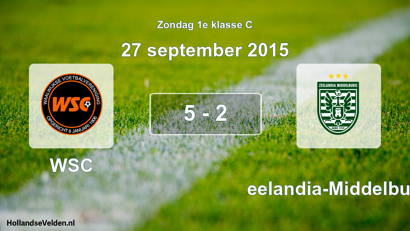 Total number of matches played: WSC - Zeelandia-Middelburg 5 - 2 (27 September 2015)