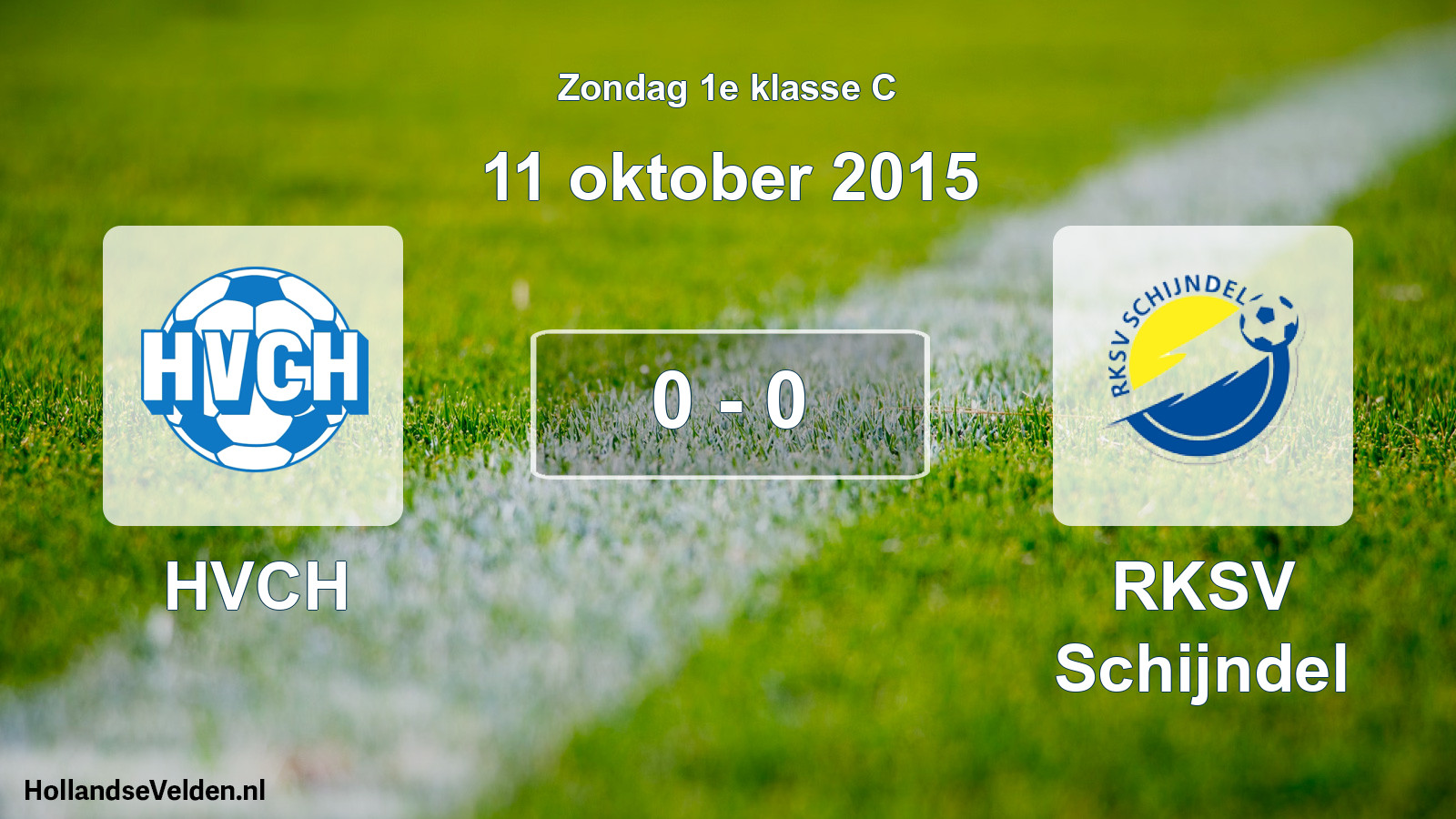 Total number of matches played: HVCH - RKSV Schijndel 0 - 0 (11 October 2015)