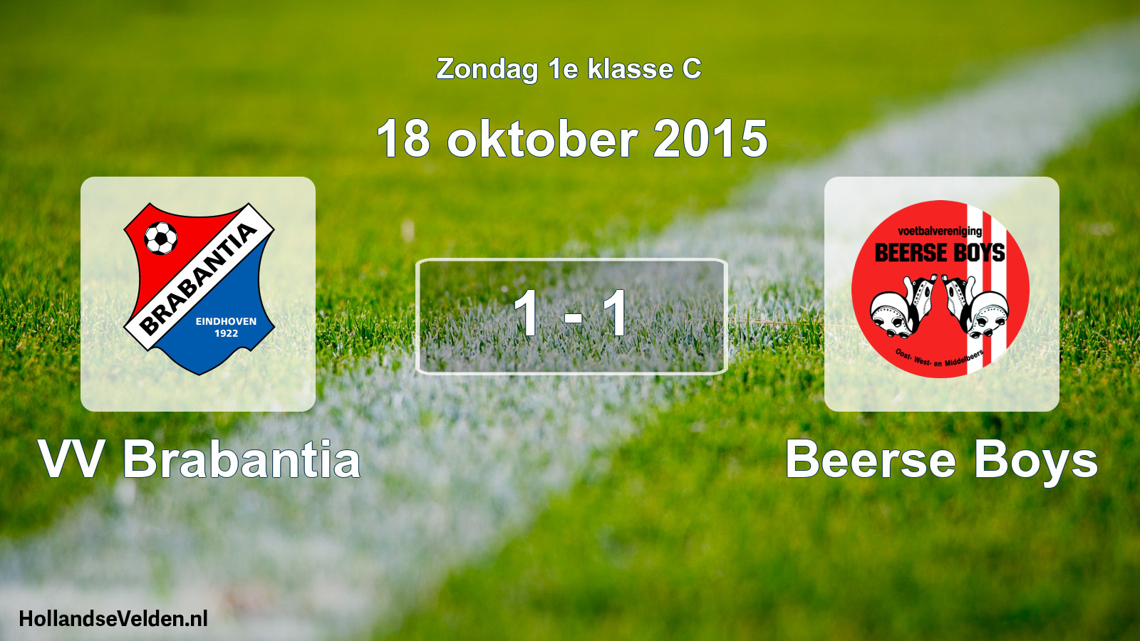 Total number of matches played: VV Brabantia - Beerse Boys 1 - 1 (18 October 2015)