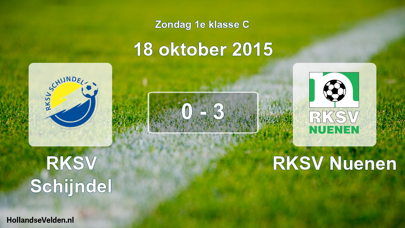 Total number of matches played: RKSV Schijndel - RKSV Nuenen 0 - 3 (18 October 2015)