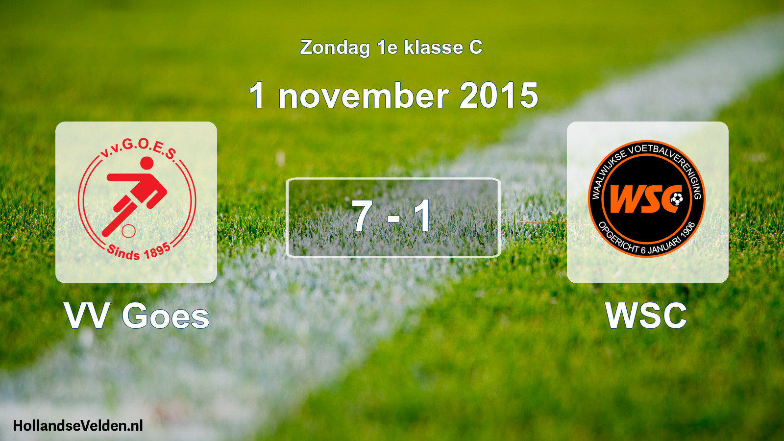 Total number of matches played: VV Goes - WSC 7 - 1 (1 November 2015)