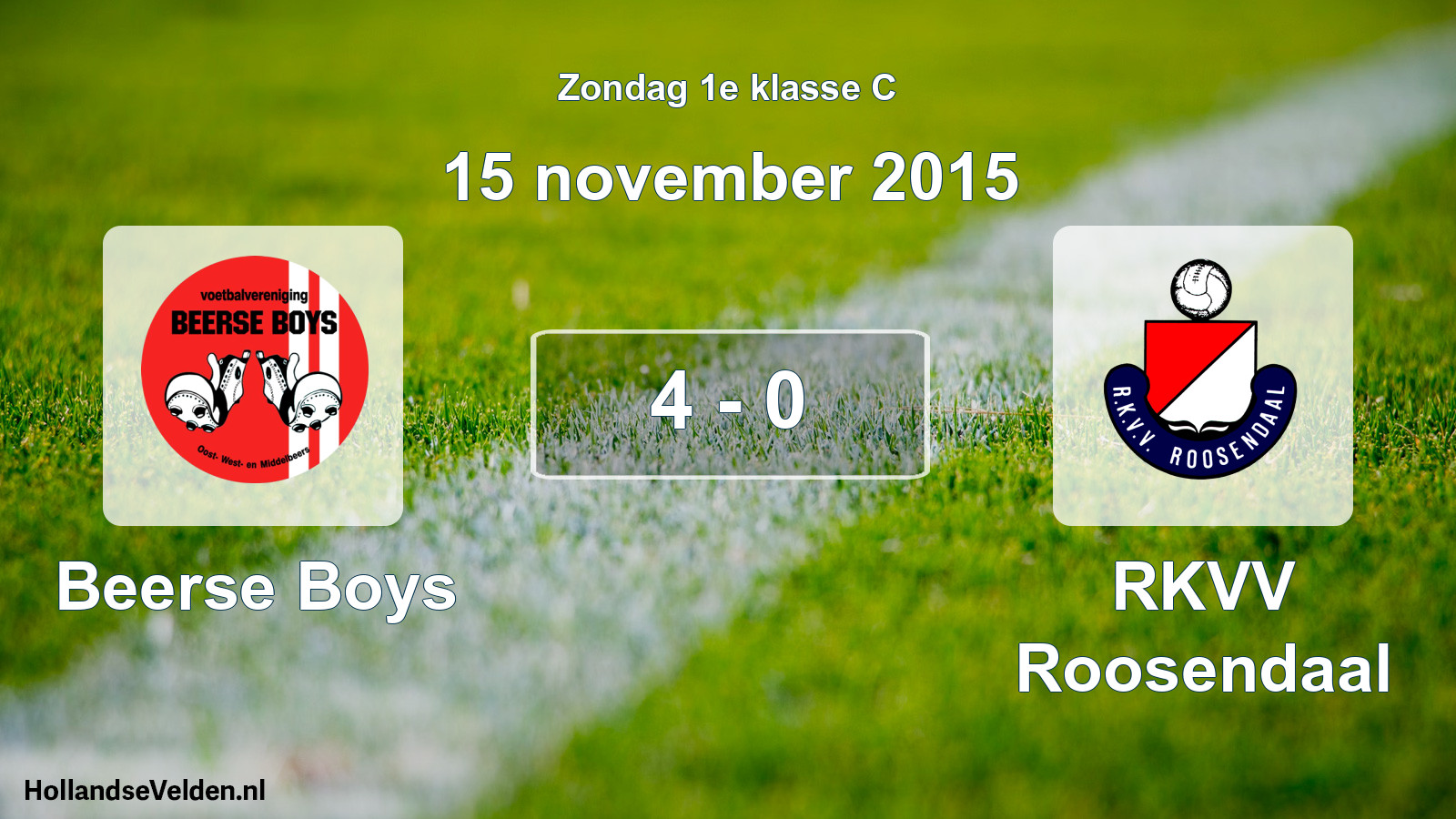 Total number of matches played: Beerse Boys - RKVV Roosendaal 4 - 0 (15 November 2015)