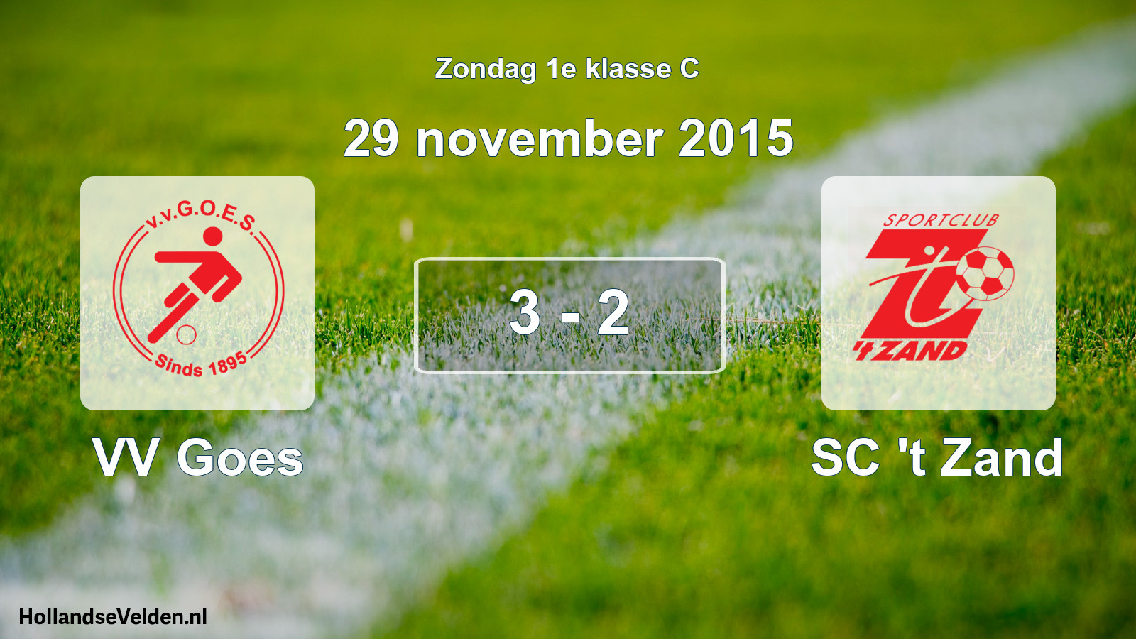 Total number of matches played: VV Goes - SC 't Zand 3 - 2 (29 November 2015)