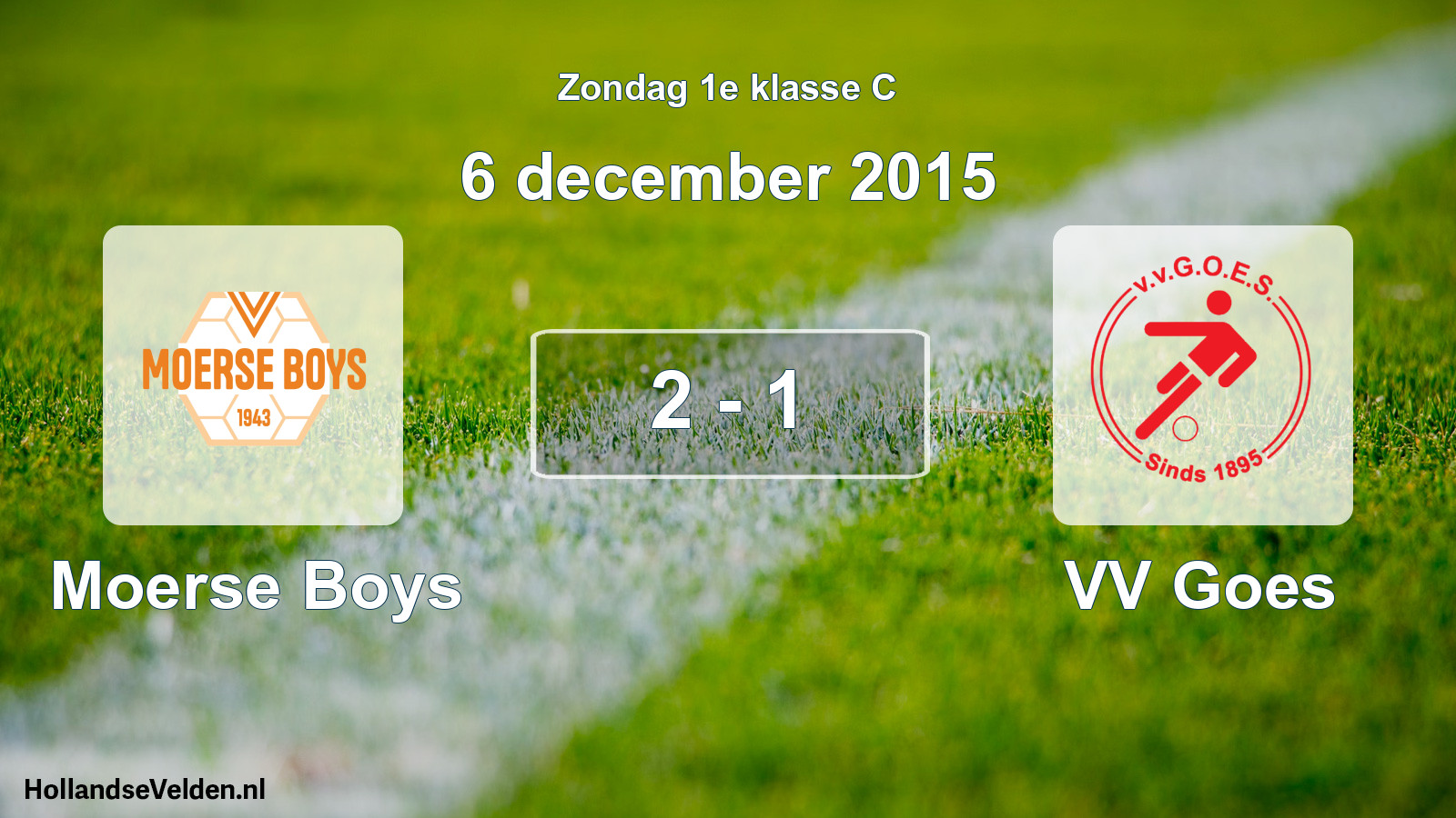Total number of matches played: Moerse Boys - VV Goes 2 - 1 (6 December 2015)