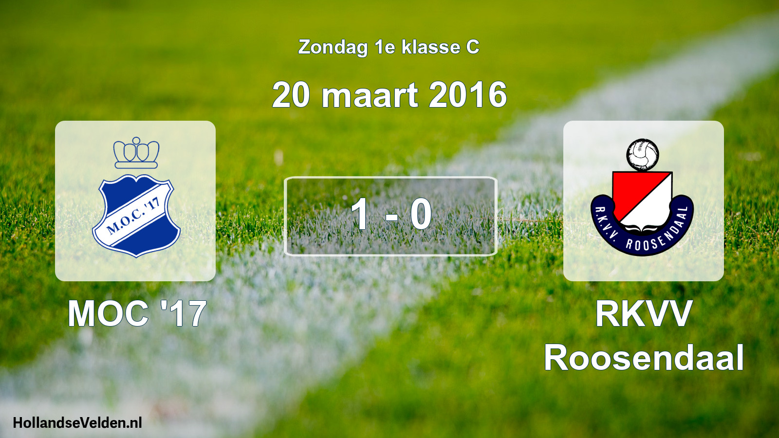 Total number of matches played: MOC '17 - RKVV Roosendaal 1 - 0 (20 March 2016)