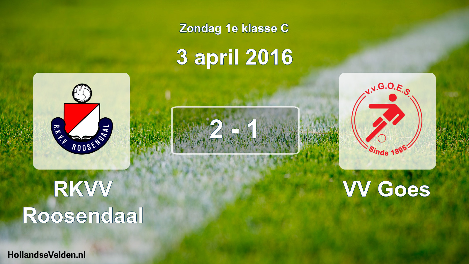 Total number of matches played: RKVV Roosendaal - VV Goes 2 - 1 (3 April 2016)