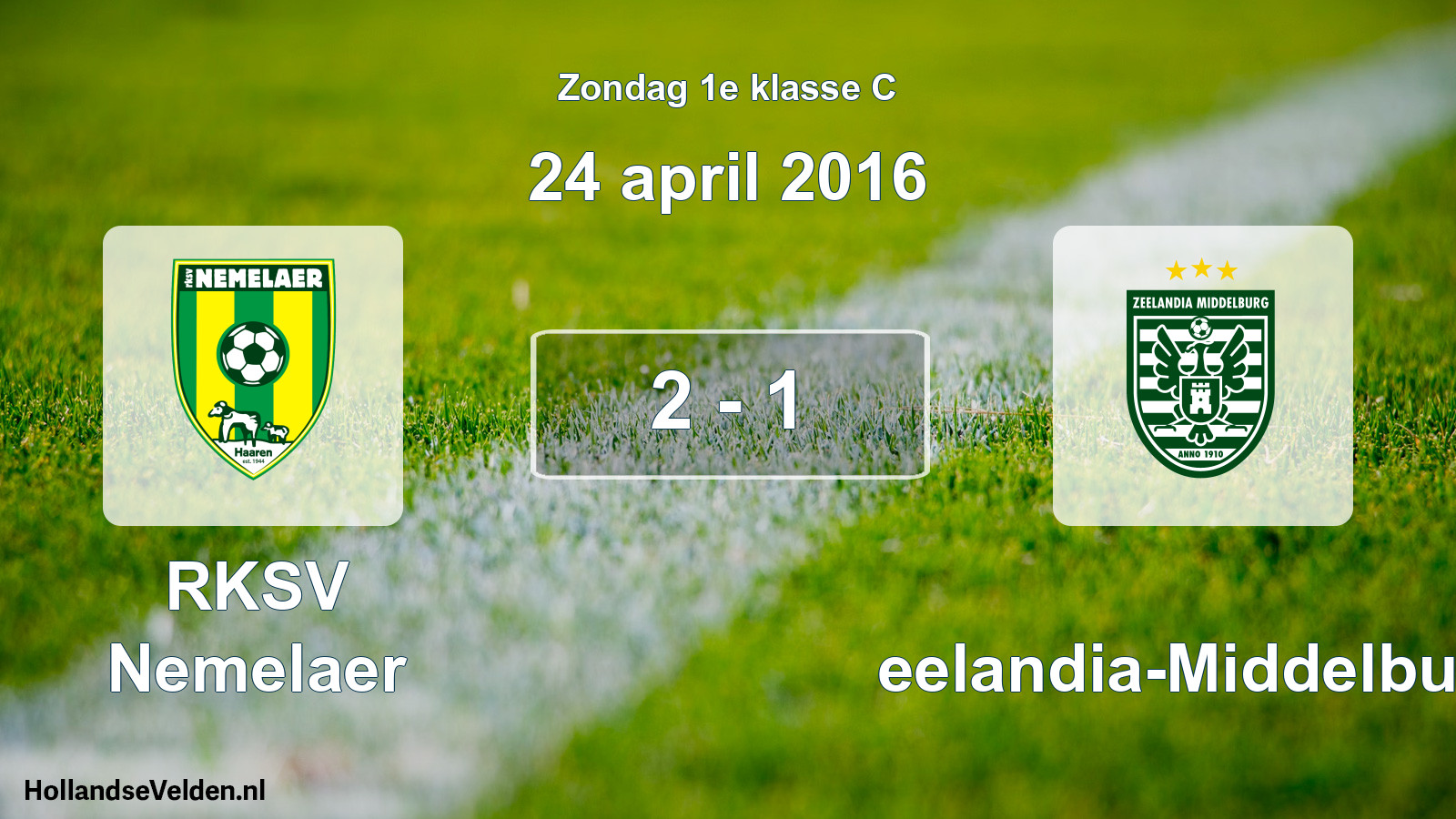 Total number of matches played: RKSV Nemelaer - Zeelandia-Middelburg 2 - 1 (24 April 2016)