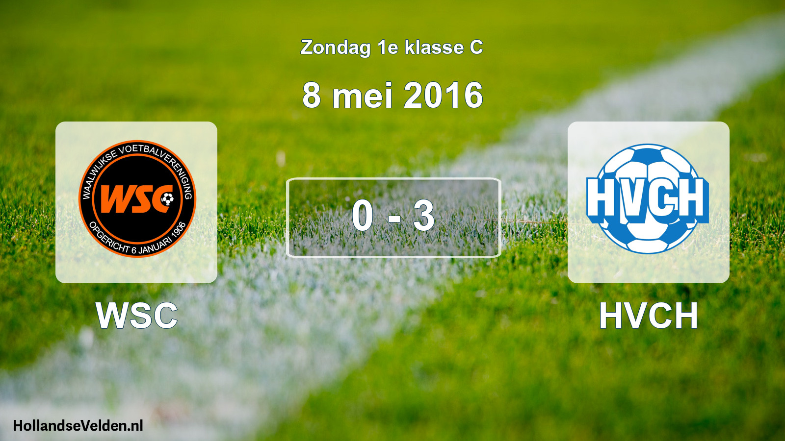 Total number of matches played: WSC - HVCH 0 - 3 (8 May 2016)