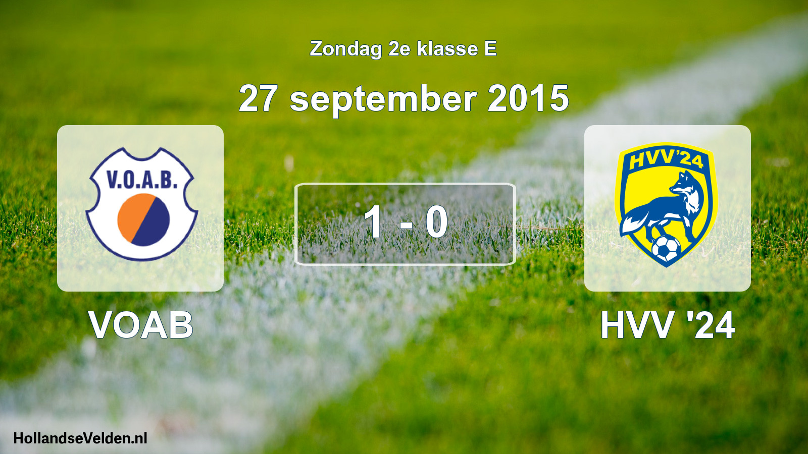 Total number of matches played: VOAB - HVV '24 1 - 0 (27 September 2015)