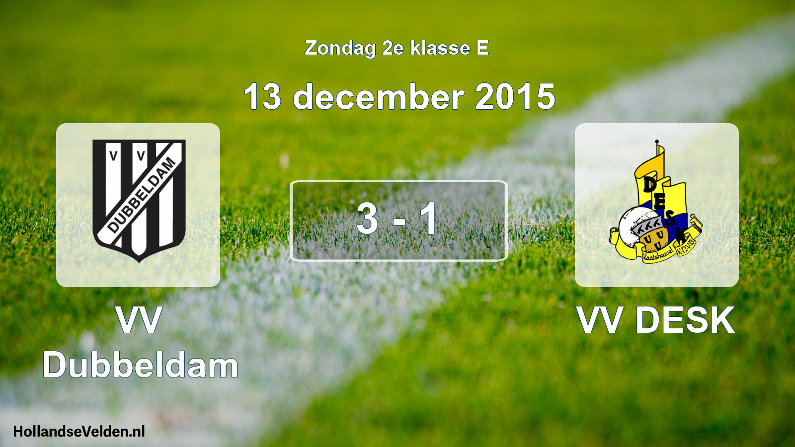 Total number of matches played: VV Dubbeldam - VV DESK 3 - 1 (13 December 2015)