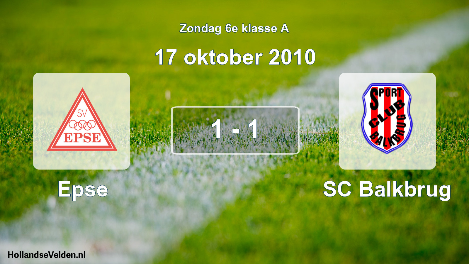Total number of matches played: Epse - SC Balkbrug 1 - 1 (17 October 2010)