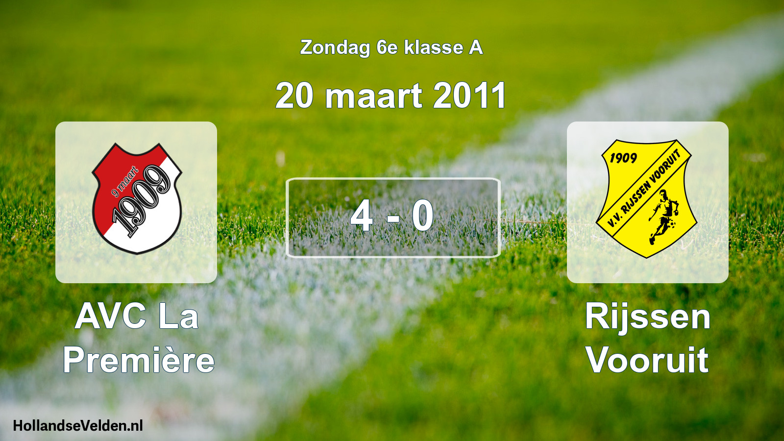 Total number of matches played: AVC La Première - Rijssen Vooruit 4 - 0 (20 March 2011)