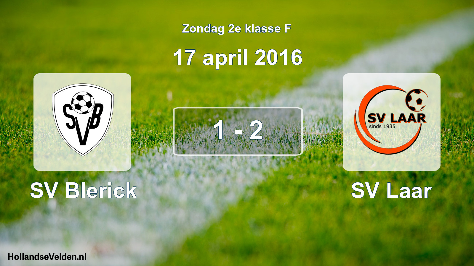 Total number of matches played: SV Blerick - SV Laar 1 - 2 (17 April 2016)