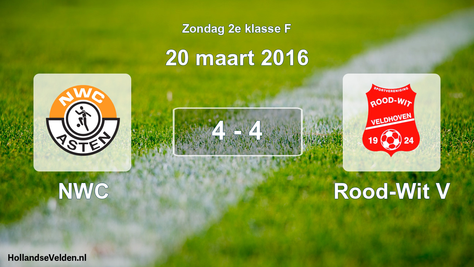 Total number of matches played: NWC - Rood-Wit V 4 - 4 (20 March 2016)