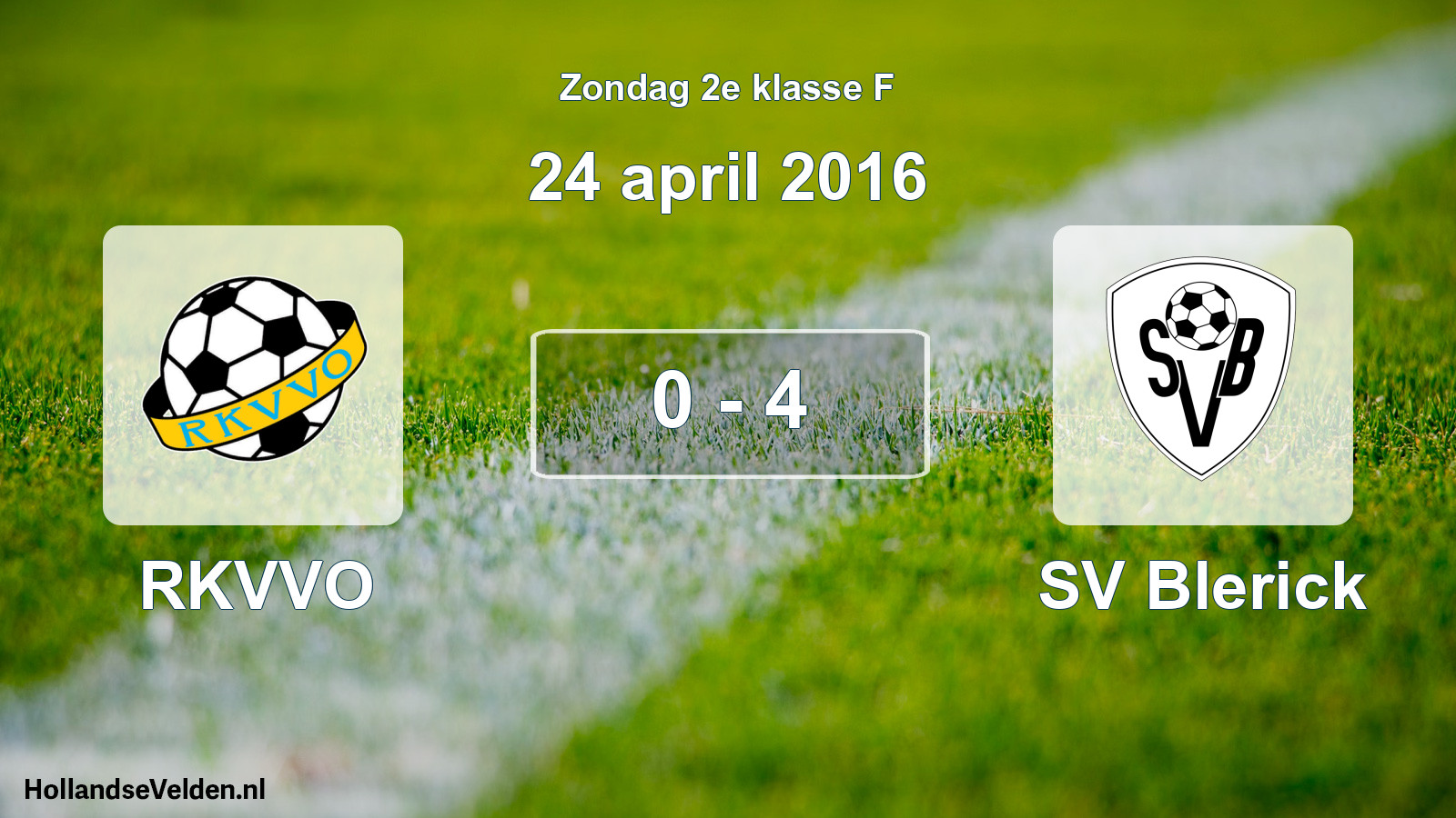 Total number of matches played: RKVVO - SV Blerick 0 - 4 (24 April 2016)
