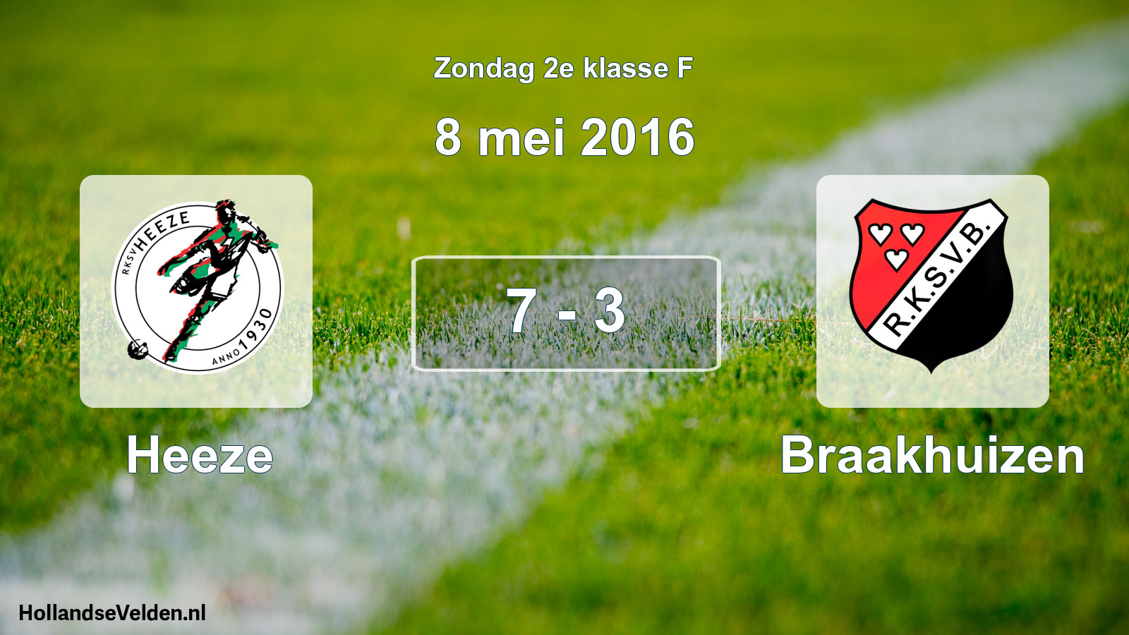 Total number of matches played: Heeze - Braakhuizen 7 - 3 (8 May 2016)