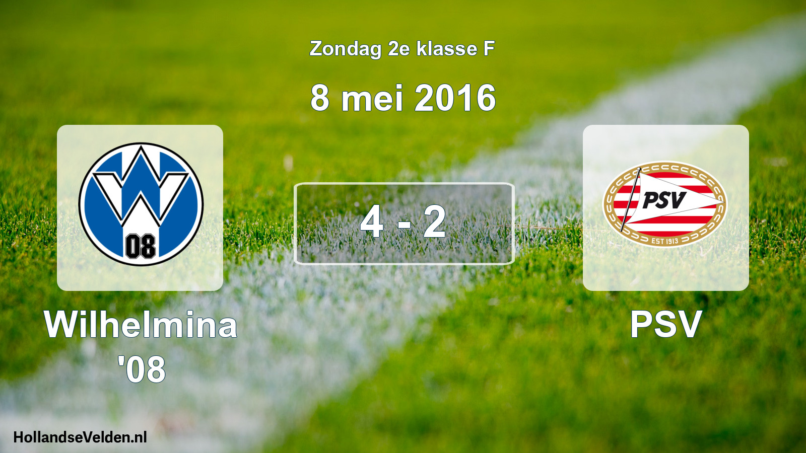 Total number of matches played: Wilhelmina '08 - PSV 4 - 2 (8 May 2016)