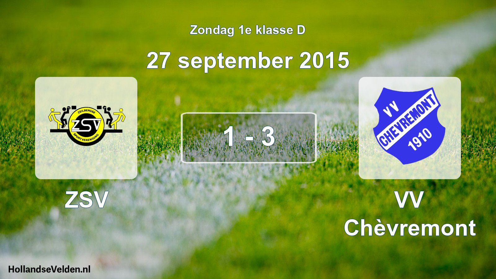 Total number of matches played: ZSV - VV Chèvremont 1 - 3 (27 September 2015)