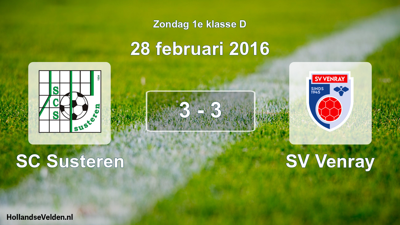 Total number of matches played: SC Susteren - SV Venray 3 - 3 (28 February 2016)