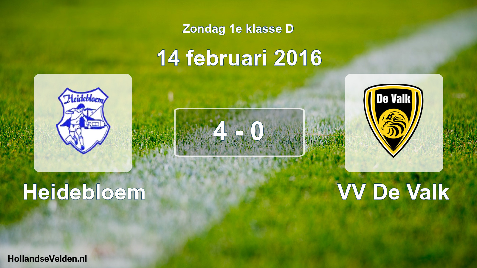 Total number of matches played: Heidebloem - VV De Valk 4 - 0 (14 February 2016)