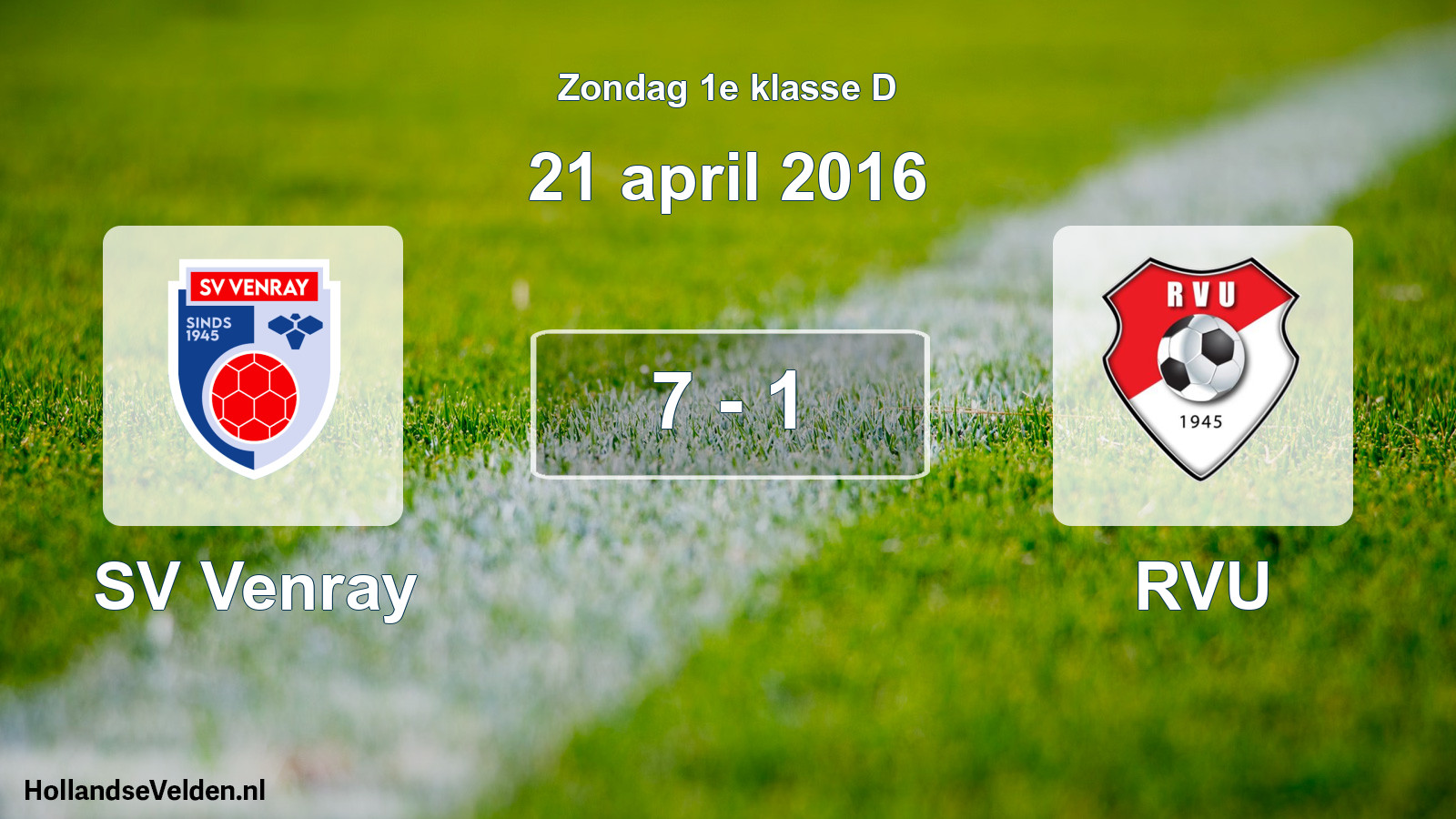 Total number of matches played: SV Venray - RVU 7 - 1 (21 April 2016)