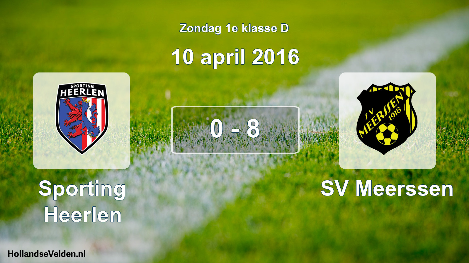 Total number of matches played: Sporting Heerlen - SV Meerssen 0 - 8 (10 April 2016)