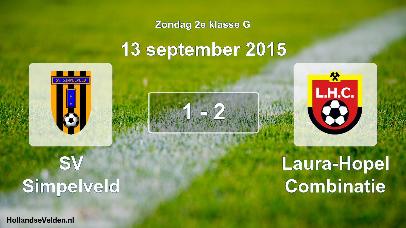 Total number of matches played: SV Simpelveld - Laura-Hopel Combinatie 1 - 2 (13 September 2015)