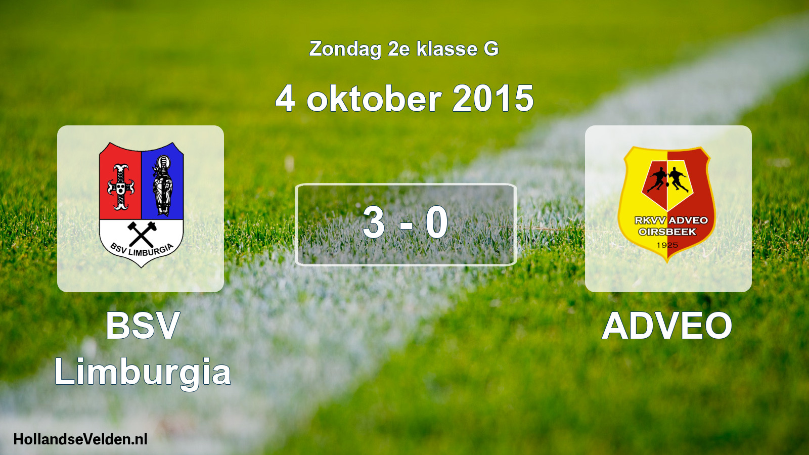Total number of matches played: BSV Limburgia - ADVEO 3 - 0 (4 October 2015)