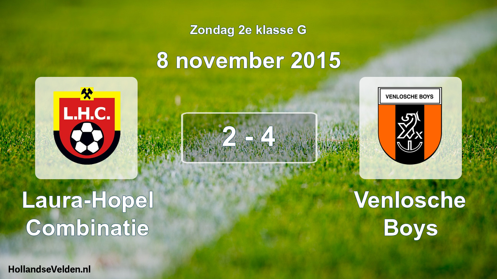 Total number of matches played: Laura-Hopel Combinatie - Venlosche Boys 2 - 4 (8 November 2015)
