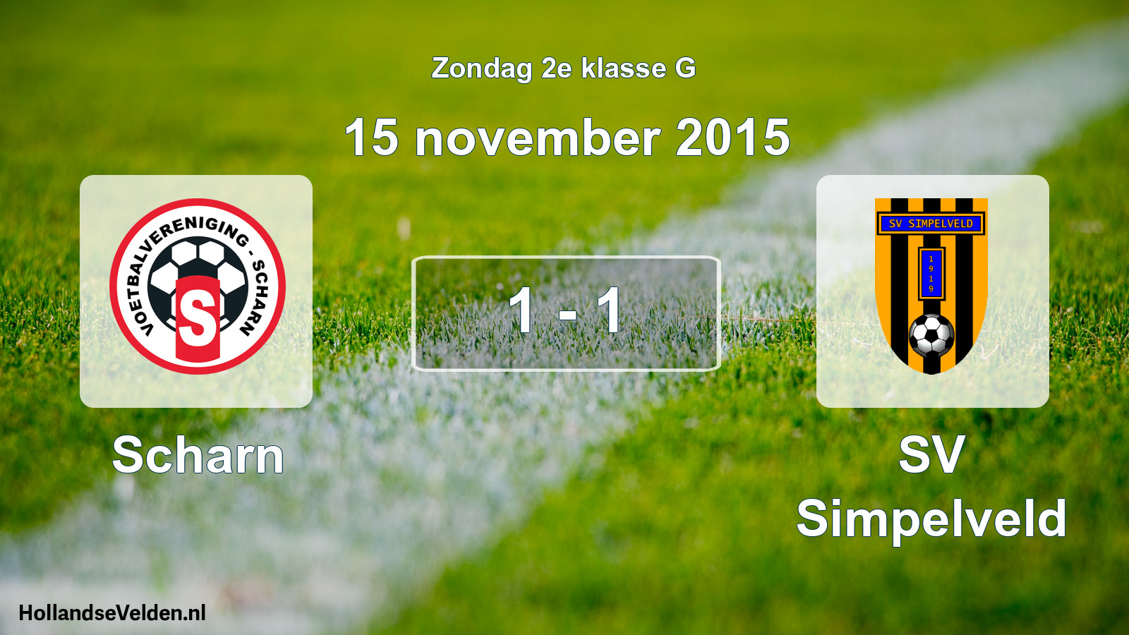 Total number of matches played: Scharn - SV Simpelveld 1 - 1 (15 November 2015)