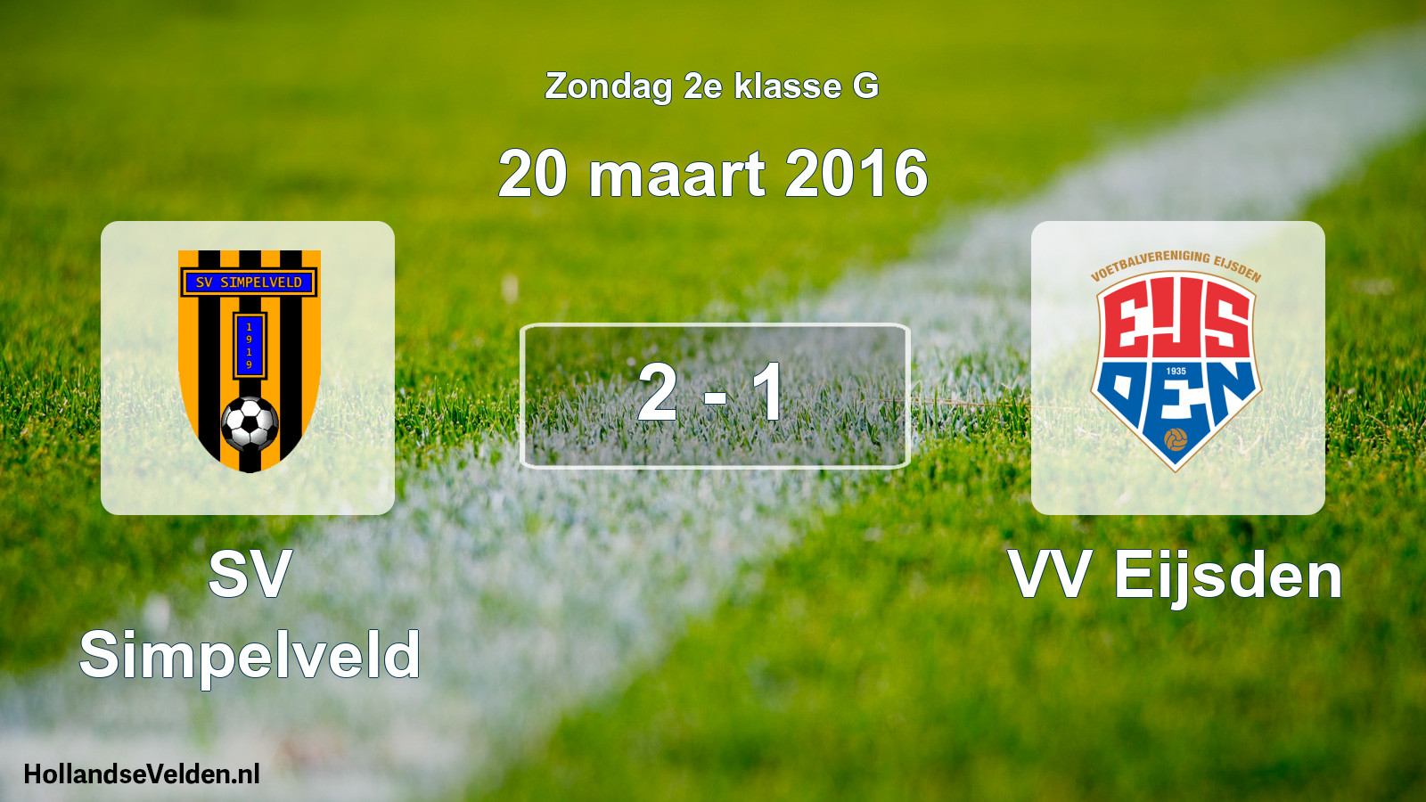 Total number of matches played: SV Simpelveld - VV Eijsden 2 - 1 (20 March 2016)