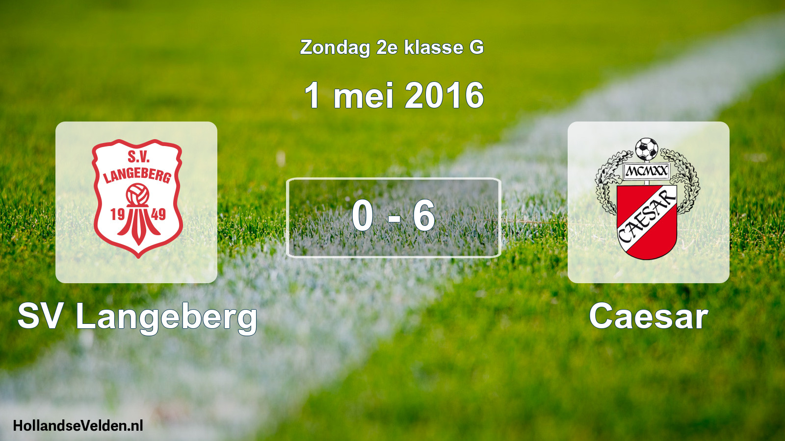 Total number of matches played: SV Langeberg - Caesar 0 - 6 (1 May 2016)