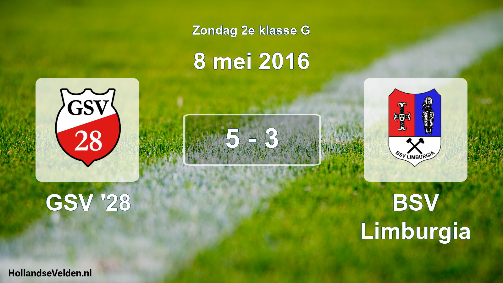 Total number of matches played: GSV '28 - BSV Limburgia 5 - 3 (8 May 2016)