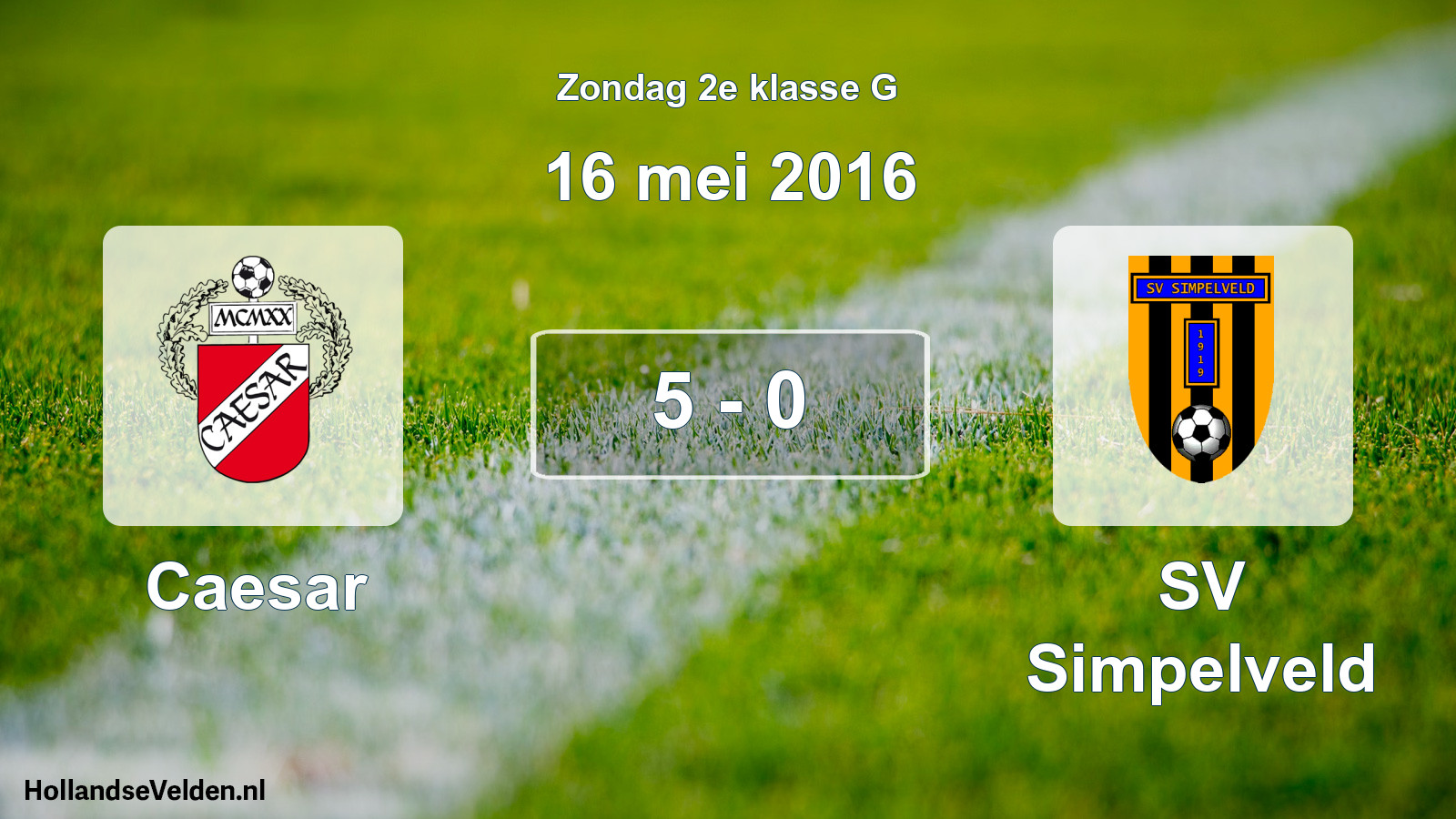 Total number of matches played: Caesar - SV Simpelveld 5 - 0 (16 May 2016)